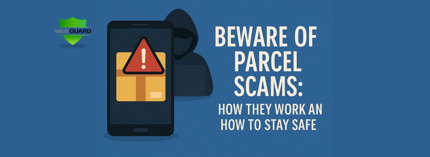 Beware of Parcel Scams: How They Work and How to Stay Safe